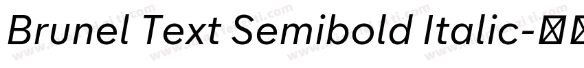Brunel Text Semibold Italic字体转换